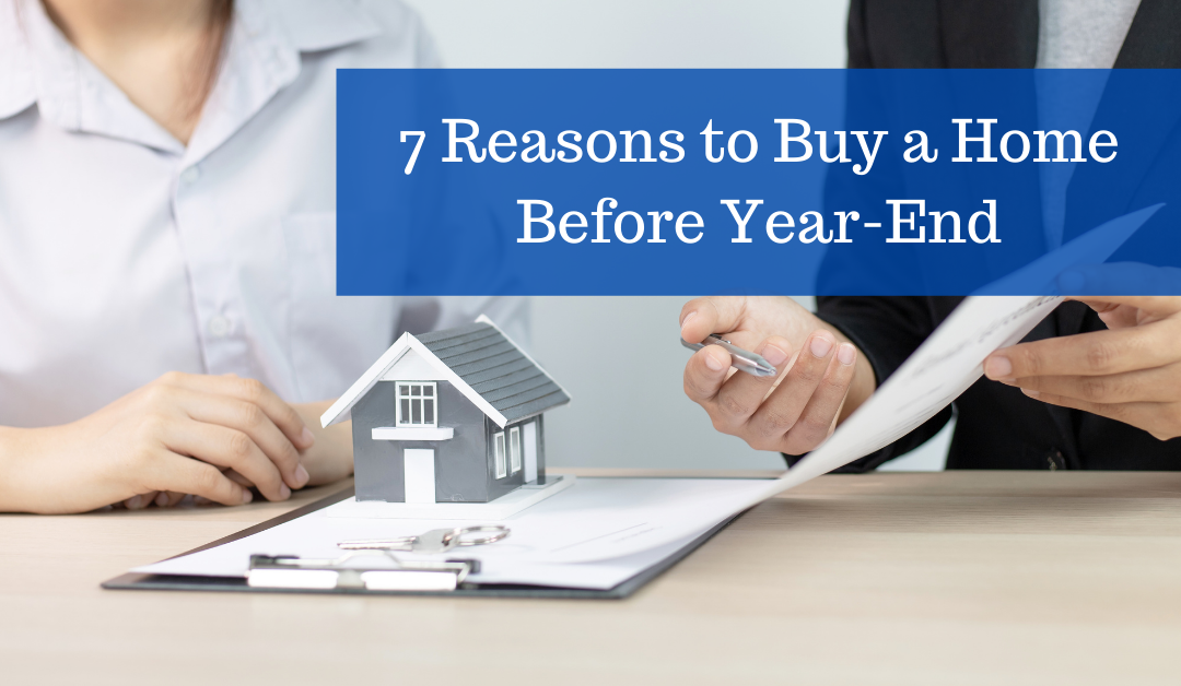 7 Reasons To Buy Before Year-End